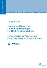 Planung und Steuerung des Remanufacturing in der Elektromobilproduktion