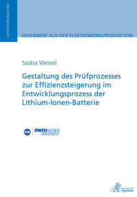 Gestaltung des Prüfprozesses zur Effizienzsteigerung im Entwicklungsprozess der Lithium-Ionen-Batterie