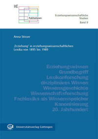 'Erziehung' in erziehungswissenschaftlichen Lexika von 1895 bis 1989