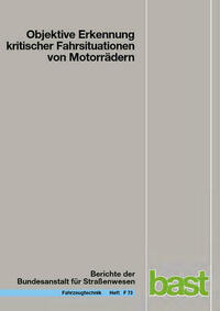 Objektive Erkennung kritischer Fahrsituationen von Motorrädern
