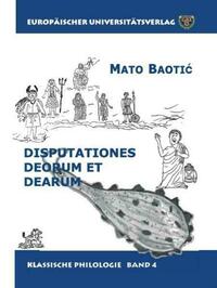 Disputationes deorum et dearum de fortuna Sisyphi aliorumque in Tartaro poena gravi affectorum