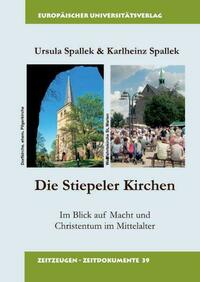 Die Stiepeler Kirchen im Blick auf Macht und Christentum im Mittelalter