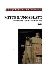 Mitteilungsblatt DEUTSCHE CHINA-GESELLSCHAFT 60 (2017)