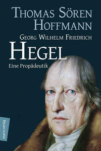 Georg Wilhelm Friedrich Hegel