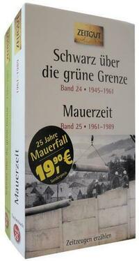 Von der Grenze zur Mauer. Band 24 und 25 der Reihe Zeitgut. Schuber
