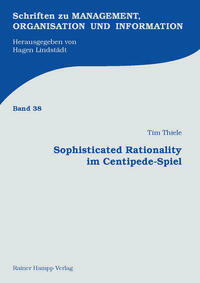 Sophisticated Rationality im Centipede-Spiel
