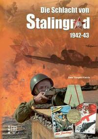 Die Schlacht von Stalingrad 1942-43
