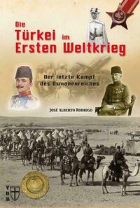 Die Türkei im Ersten Weltkrieg