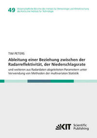 Ableitung einer Beziehung zwischen der Radarreflektivität, der Niederschlagsrate und weiteren aus Radardaten abgeleiteten Parametern unter Verwendung von Methoden der multivariaten Statistik
