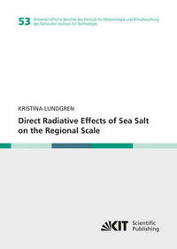 Direct Radiative Effects of Sea Salt on the Regional Scale