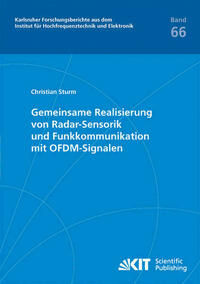Gemeinsame Realisierung von Radar-Sensorik und Funkkommunikation mit OFDM-Signalen