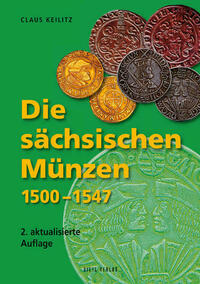 Die sächsischen Münzen 1500 - 1547