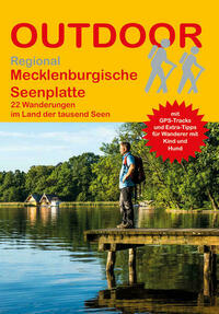 Mecklenburgische Seenplatte 22 Wanderungen im Land der tausend Seen