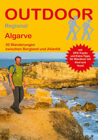 Algarve 30 Wanderungen zwischen Bergland und Atlantik