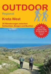 Kreta West 30 Wanderungen zwischen Schluchten, Bergen und Buchten