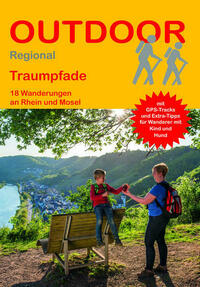 Traumpfade 18 Wanderungen an Rhein und Mosel