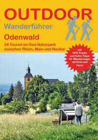 Odenwald 24 Touren im Geo-Naturpark zwischen Rhein, Main und Neckar