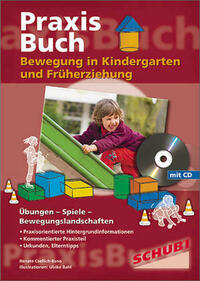 Bewegung in Kindergarten und Früherziehung