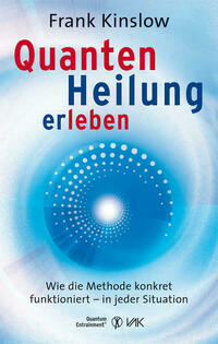 Quantenheilung erleben