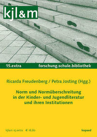 Norm und Normüberschreitung in der KJL und ihren Institutionen