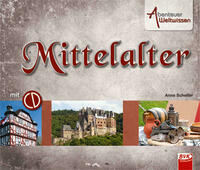 Abenteuer Weltwissen: Mittelalter