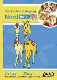 Druckschrift-Lehrgang Nord Band 1 – Förderkinder