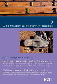 Kultur und Natur in der antiken Mittelmeerwelt