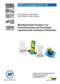 Modellgestützte Analyse von Pressmaschinen auf Grundlage experimentell verifizierter Parameter