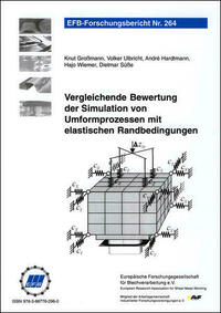 Vergleichende Bewertung der Simulation von Umformprozessen mit elastischen Randbedingungen