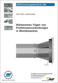 Wärmearmes Fügen von Profilknotenverbindungen in Mischbauweise