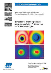 Einsatz der Thermografie zur zerstörungsfreien Prüfung von Clinchverbindungen