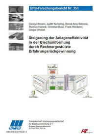 Steigerung der Anlageneffektivität in der Blechumformung durch Rechnergestützte Erfahrungsrückgewinnung
