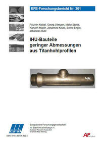 IHU-Bauteile geringer Abmessungen aus Titanhohlprofilen