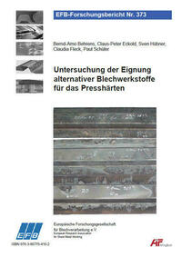 Untersuchung der Eignung alternativer Blechwerkstoffe für das Presshärten