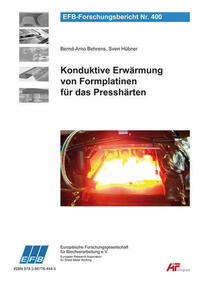 Konduktive Erwärmung von Formplatinen für das Presshärten