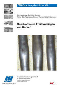 Querkraftfreies Freiformbiegen von Rohren