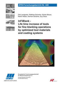 Erhöhung der Werkzeugstandzeiten für Feinschneidoperationen durch optimierte Werkzeugstähle und Beschichtungen