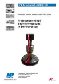 Prozessbegleitende Bauteilvermessung in Stufenpressen