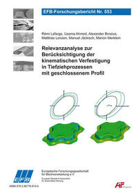 Relevanzanalyse zur Berücksichtigung der kinematischen Verfestigung in Tiefziehprozessen mit geschlossenem Profil