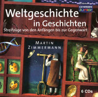 CD WISSEN Junior - Weltgeschichte in Geschichten
