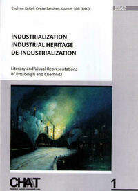 Industrialization - Industrial Heritage - De-Industrialization