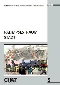 Palimpsestraum Stadt