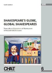 Shakespeare's Globe, Global Shakespeares