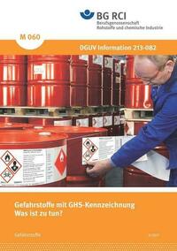 M 060 Gefahrstoffe mit GHS-Kennzeichnung - Was ist zu tun?