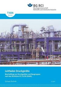 T 024 - Leitfaden Druckgeräte (BGI 822)