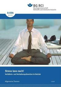 A 034 Stress lass nach!