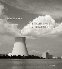 Andreas Winkler – Strahlende Vergangenheit