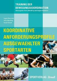 Koordinative Anforderungsprofile ausgewählter Sportarten