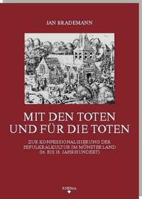 Mit den Toten und für die Toten