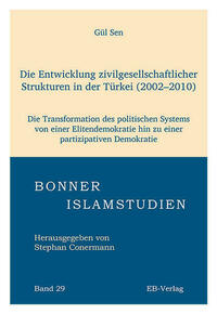 Die Entwicklung zivilgesellschaftlicher Strukturen in der Türkei (2002–2010)